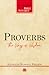 Proverbs: The Ways of Wisdom