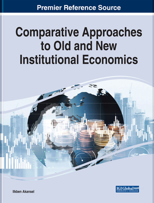 Comparative Approaches to Old and New Institutional Economics (ebook)