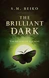 The Brilliant Dar...