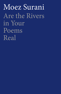 Are the Rivers in Your Poems Real (Paperback)