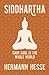 Siddhartha by Hermann Hesse