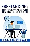 Freelancing by Robert Kempster Freelancing by Robert Kempster