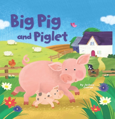Big Pig and Piglet (Board Book)