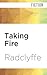 Taking Fire