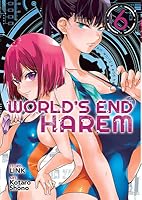 終末のハーレム 6 [Shuumatsu no Harem 6] (World's End Harem, #6) by Link