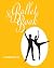 The Ballet Book Workbook IV