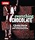 Everything Chocolate: A Dec...