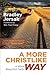 A More Christlike Way: A More Beautiful Faith