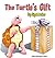 The Turtle's Gift: Children...