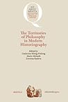 The Territories of Philosophy in Modern Historiography (Ad Argumenta: Quaestio Special Issues, 1) (English and French Edition)