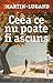 Ceea ce nu poate fi ascuns by Agnès Martin-Lugand Ceea ce nu poate fi ascuns by Agnès Martin-Lugand
