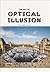The Art of Optical Illusion