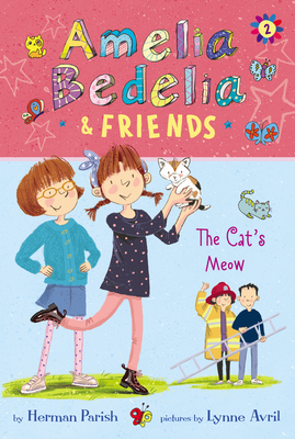 The Cat's Meow (Amelia Bedelia & Friends, #2)