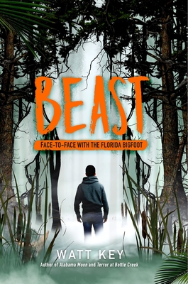 Beast: Face-To-Face with the Florida Bigfoot (Hardcover)