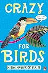 Crazy for Birds