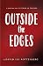 Outside the Edges