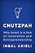 Chutzpah: Why Israel Is a Hub of Innovation and Entrepreneurship