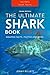 Shark Books: The Ultimate Shark Book for Kids: Plus Amazing Shark Photos