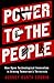 Power to the People: How Op...