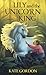 Lily and the Unicorn King