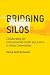 Bridging Silos: Collaborating for Environmental Health and Justice in Urban Communities (Urban and Industrial Environments)