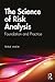 The Science of Risk Analysi...