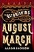 August March: A Novel