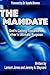 The Mandate - God's Calling Towards A Father's Ultimate Purpose by Lamont Jones