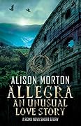 Allegra: An Unusual Love Story