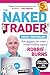 The Naked Trader: How Anyone Can Make Money Trading Shares