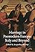 Marriage in Premodern Europe: Italy and Beyond (Essays and Studies, 27)