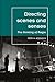 Directing scenes and senses: The thinking of Regie (Theatre: Theory – Practice – Performance)