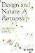 Design and Nature: A Partnership