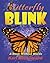 Butterfly Blink: A Book Without Words (Stories Without Words)