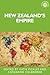 New Zealand's empire (Studies in Imperialism, 131)