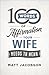 100 Words of Affirmation Your Wife Needs to Hear