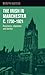 The Irish in Manchester c.1750-1921: Resistance, adaptation and identity