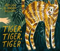 Tiger, tiger, tiger (Hardcover)