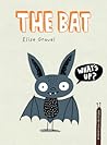 The Bat by Elise Gravel The Bat by Elise Gravel