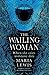 The Wailing Woman