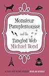 Monsieur Pamplemousse & the Tangled Web (Monsieur Pamplemousse Series, 18)