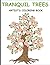 Tranquil Trees Artist's Col...