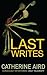 Last Writes