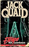 Escape From Slaughter Beach by Jack Quaid