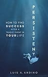 PERSISTENT: HOW T...