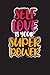 Self Love Is Your Superpowe...