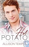 Hot Potato by Allison Temple