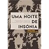 Uma noite de insónia. Antologia temática, bestiário poético e... by Wisława Szymborska