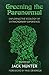 Greening the Paranormal: Exploring the Ecology of Extraordinary Experience