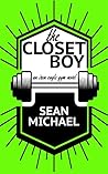 The Closet Boy by Sean Michael